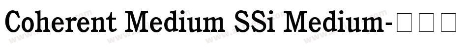 Coherent Medium SSi Medium字体转换